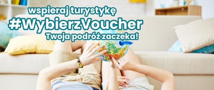 Wspieraj turystykę. Wybierz voucher