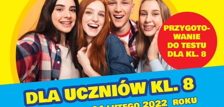 Przygotowanie do testu na koniec klasy 8 w ferie zimowe 2022 r. Kurs stacjonarny.