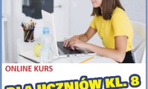 Przygotowanie do testu na koniec klasy 8 w ferie zimowe 2022 r. Kurs online.